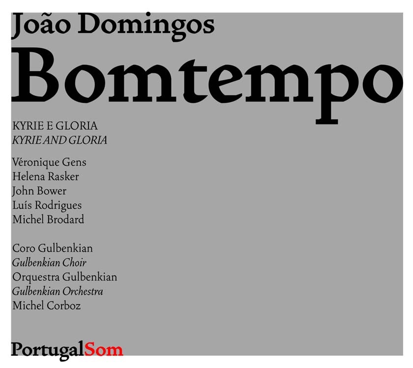Kyrie e Gloria (Kyrie and Gloria) by João Domingos Bomtempo, Gulbenkian Choir, Gulbenkian Orchestra, Michel Corboz, Véronique Gens, Helena Rasker, John Bower, Luis Rodrigues & Michel Brodard album cover