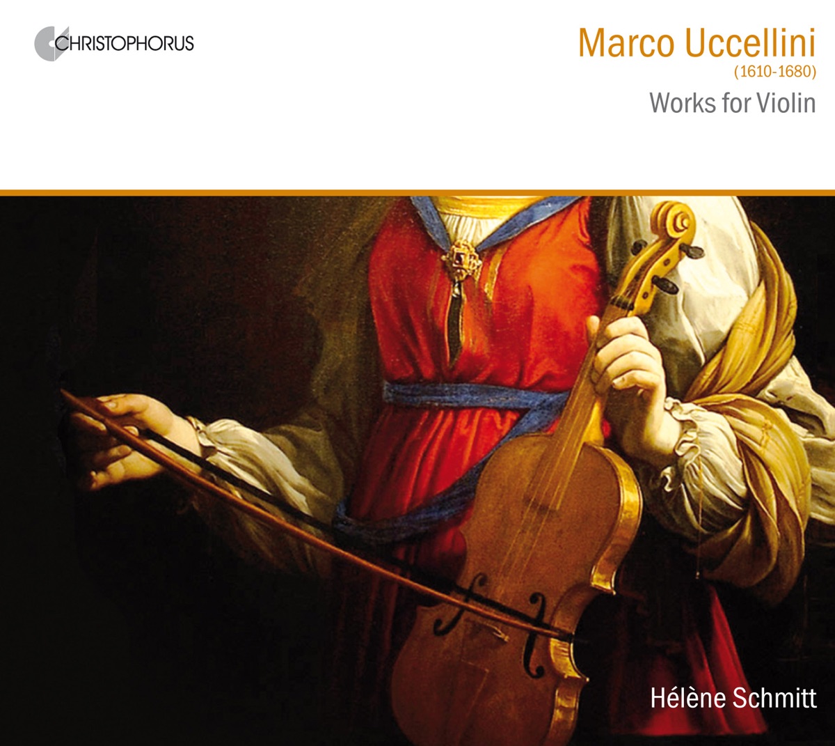 Uccellini: Works for Violin by Karl-Ernst Schroder, Hélène Schmitt, Arno Jochem & Markus Märkl album cover
