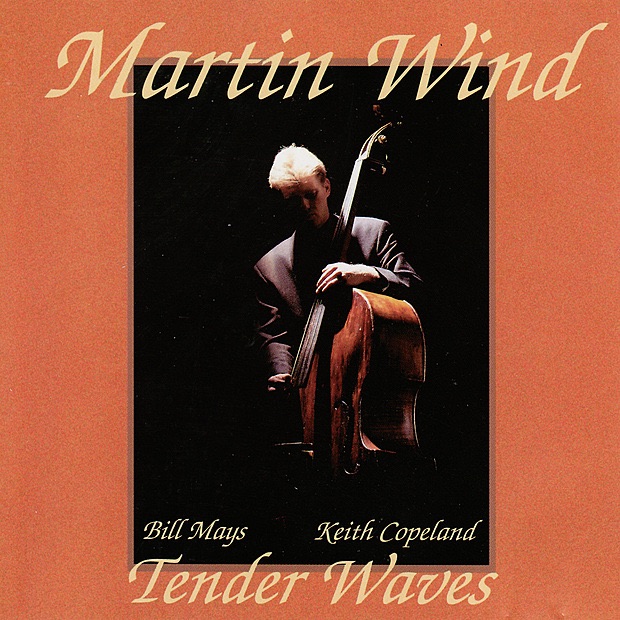 Tender Waves by Martin Wind featuring Keith Copeland & Bill Mays album cover