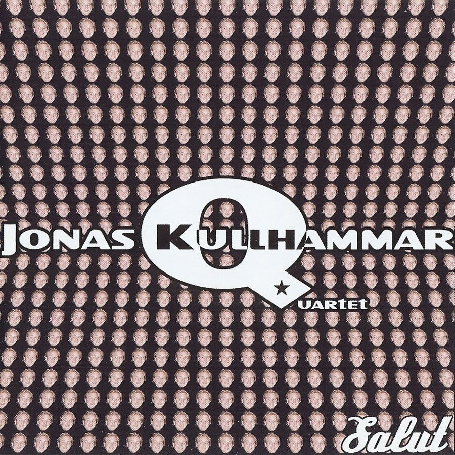 Salut by Jonas Kullhammar Quartet album cover