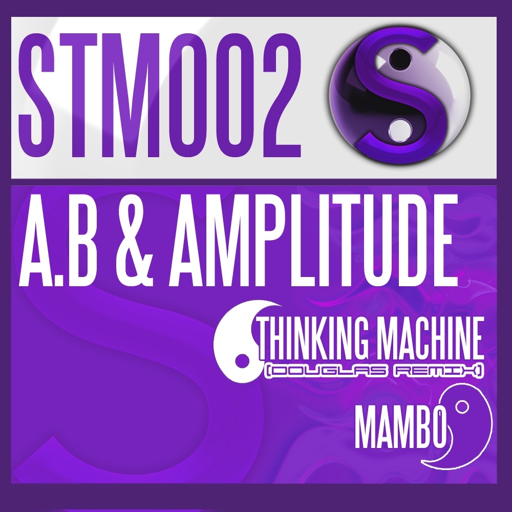 Thinking Machine (Douglas Remix) / Mambo - Single by A.B & Amplitude album cover