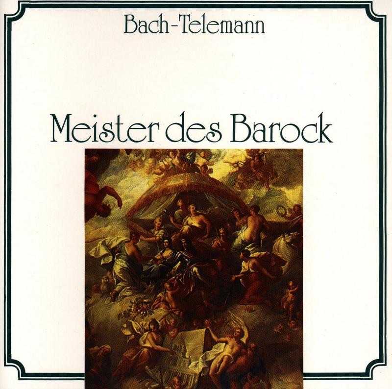 Bach & Telemann: Meister Des Barock by Bernhard Marx, Capella Istropolitana, Conrad von der Goltz, Hanns-Dieter Karras, Paul Kantschieder & Peter Maack album cover