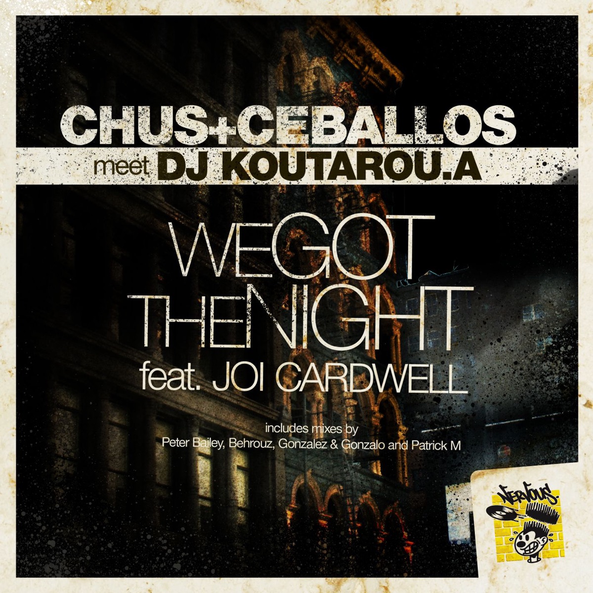 We Got the Night (Chus & Ceballos meet Koutarou.A) [feat. Joi Cardwell] by Chus & Ceballos & DJ KOUTAROU.A album cover