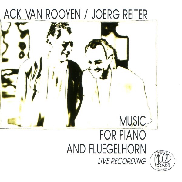 Music for Piano and Fluegelhorn (Live Recording) by Ack Van Rooyen & Joerg Reiter album cover