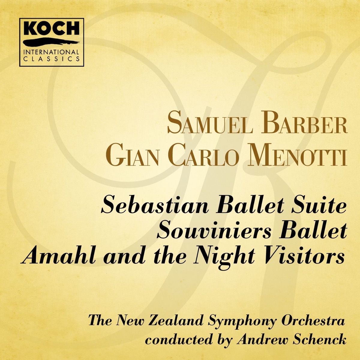 Barber: Souvenirs - Menotti: Amahl and the Night Visitors by New Zealand Symphony Orchestra & Andrew Schenck album cover