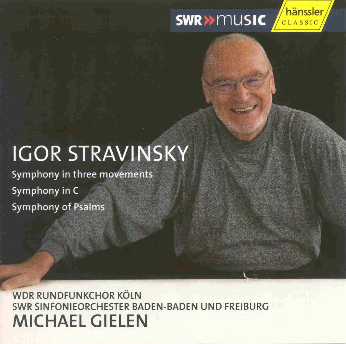 Stravinsky: Symphony In 3 Movements - Symphony In C - Symphony of Psalms by Michael Gielen, South West German Radio Symphony Orchestra, Baden-Baden & West German Radio Chorus album cover