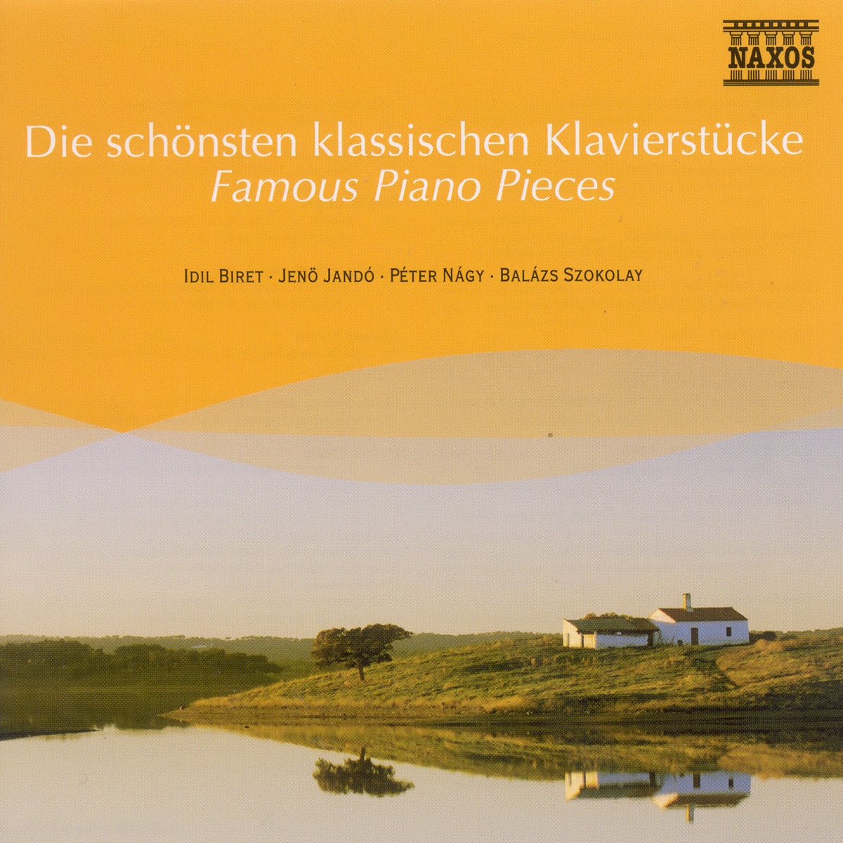 Famous Piano Pieces by Jenő Jandó, Balázs Szokolay, Peter Nagy, Peter Szokolay, İdil Biret & Klára Körmendi album cover