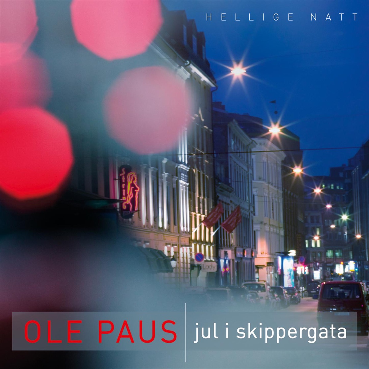 Hellige Natt - Jul I Skippergata by Ole Paus album cover