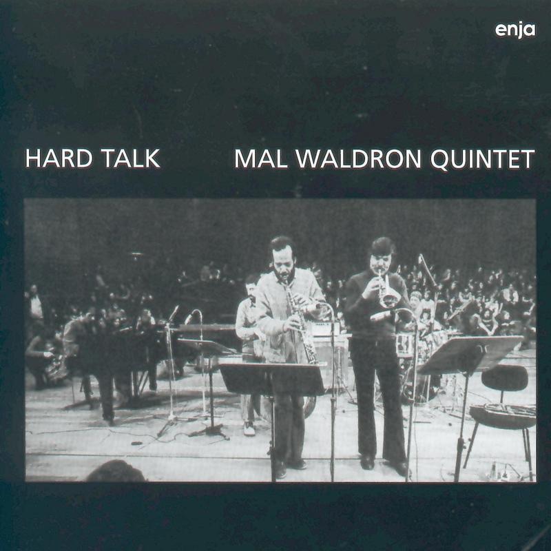 Hard Talk by Mal Waldron, Manfred Schoof & Steve Lacy album cover