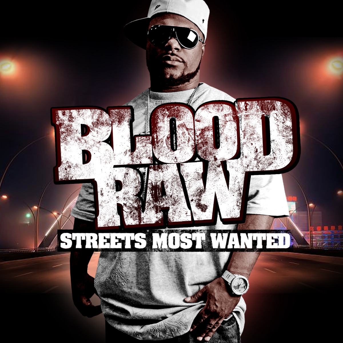 Streets Most Wanted by Blood Raw album cover