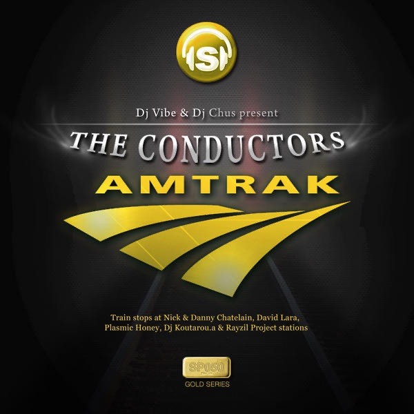 Amtrak - EP by DJ Vibe & DJ Chus Present the Conductors album cover