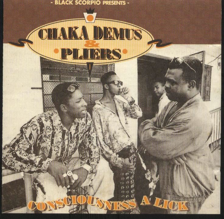 Black Scorpio Presents: Chaka Demus & Pliers - Consciousness a Lick by Chaka Demus & Pliers album cover