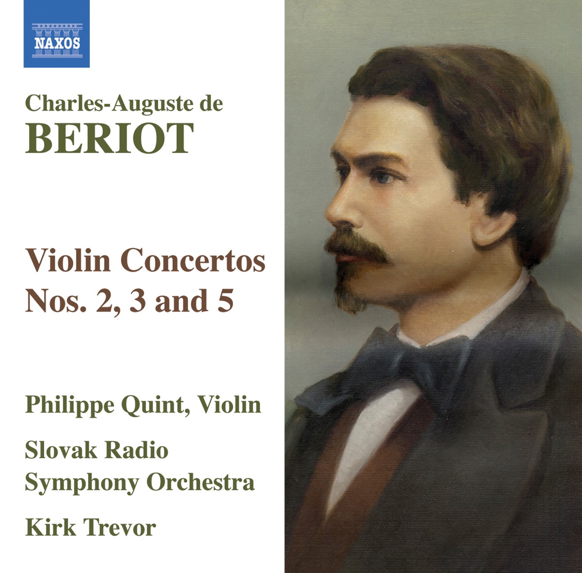 Beriot: Violin Concertos Nos. 2, 3 and 5 by Philippe Quint, Kirk Trevor & Slovak Radio Symphony Orchestra album cover
