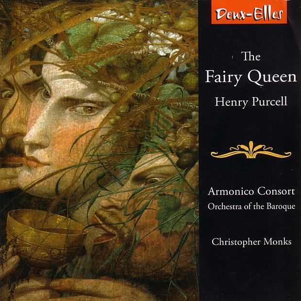 Purcell: The Fairy Queen by Armonico Consort, Christopher Monks & Orchestra of the Baroque album cover