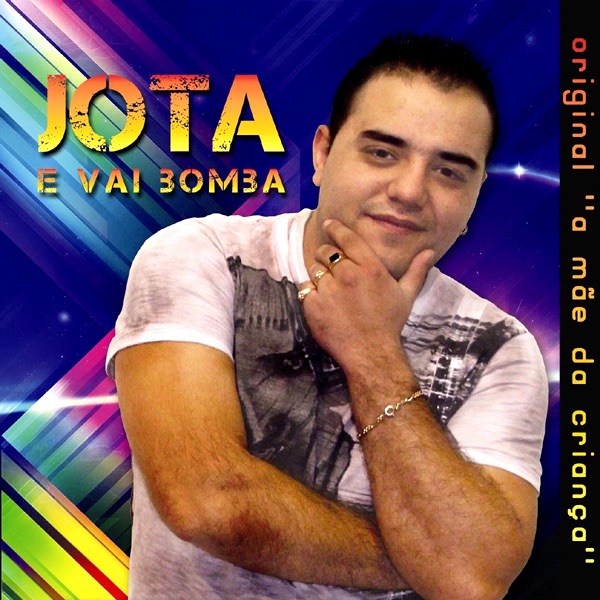 E Vai Bomba by Jota album cover