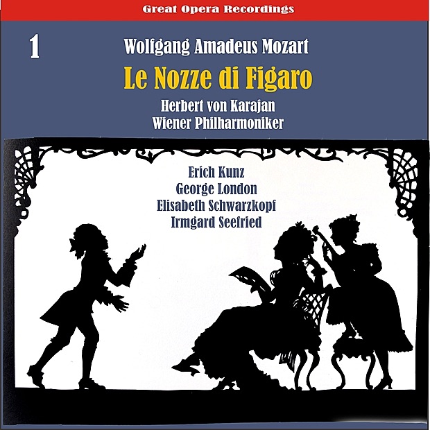 Mozart: Le nozze di Figaro [The Marriage of Figaro] (1950), Volume 1 by Vienna Philharmonic, Herbert von Karajan, Chorus of the Vienna State Opera, Erich Kunz, George London, Elisabeth Schwarzkopf & Irmgard Seefried album cover