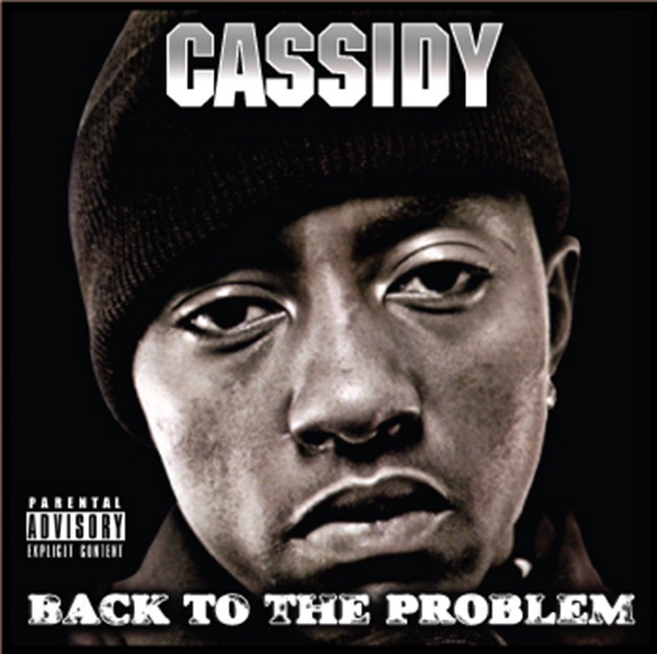 Back to the Problem by Cassidy album cover