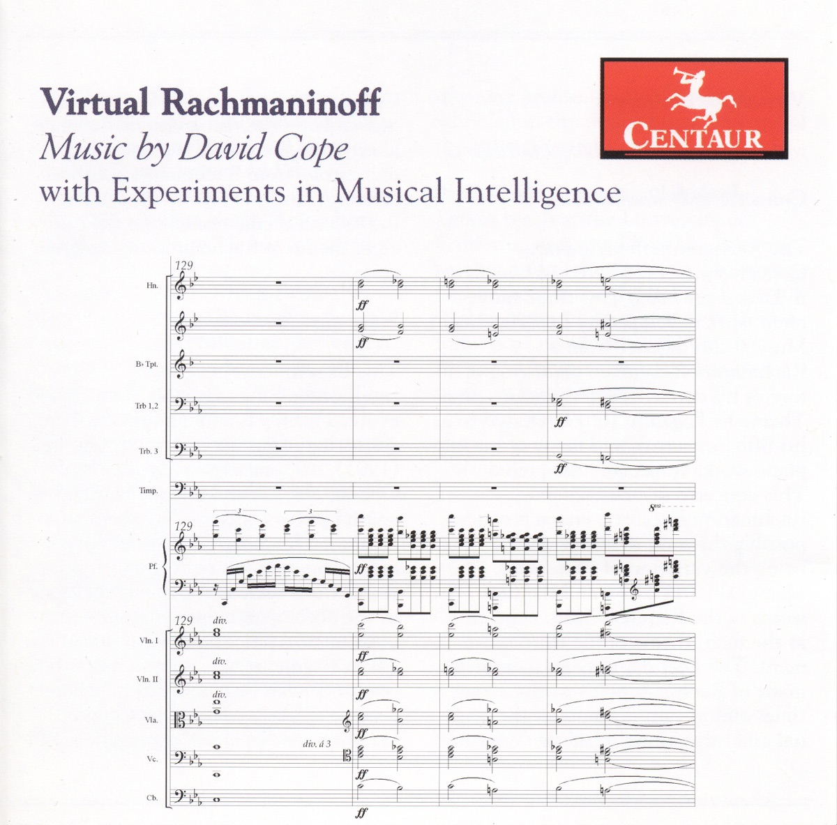 Cope, D.: Virtual Rachmaninov - Experiments in Musical Intelligence: Concerto, After Rachmaninov - Suite, After Rachmaninov by John Mark Harris, Orchestra Nova, Jon Marshall, Maria Ezerova & Anatole Leikin album cover