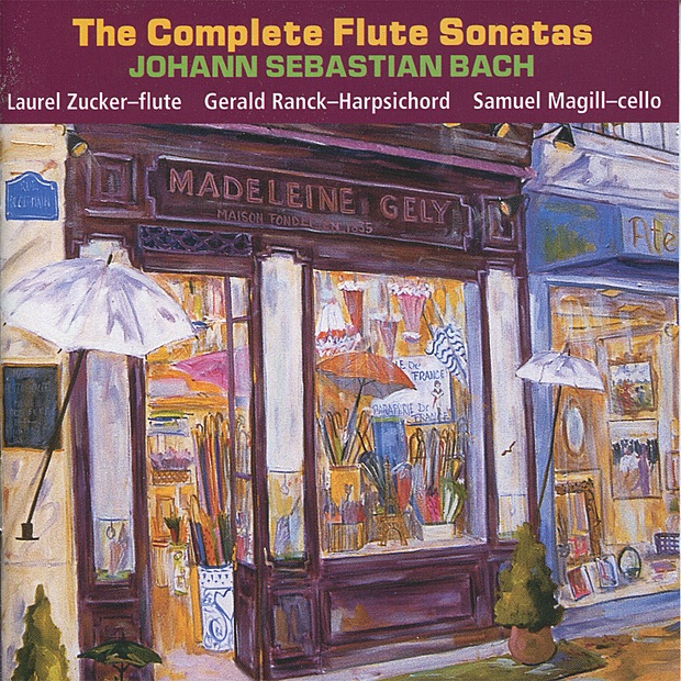 Bach: The Complete Flute Sonatas by Laurel Zucker, Gerald Ranck & Samuel Magill album cover