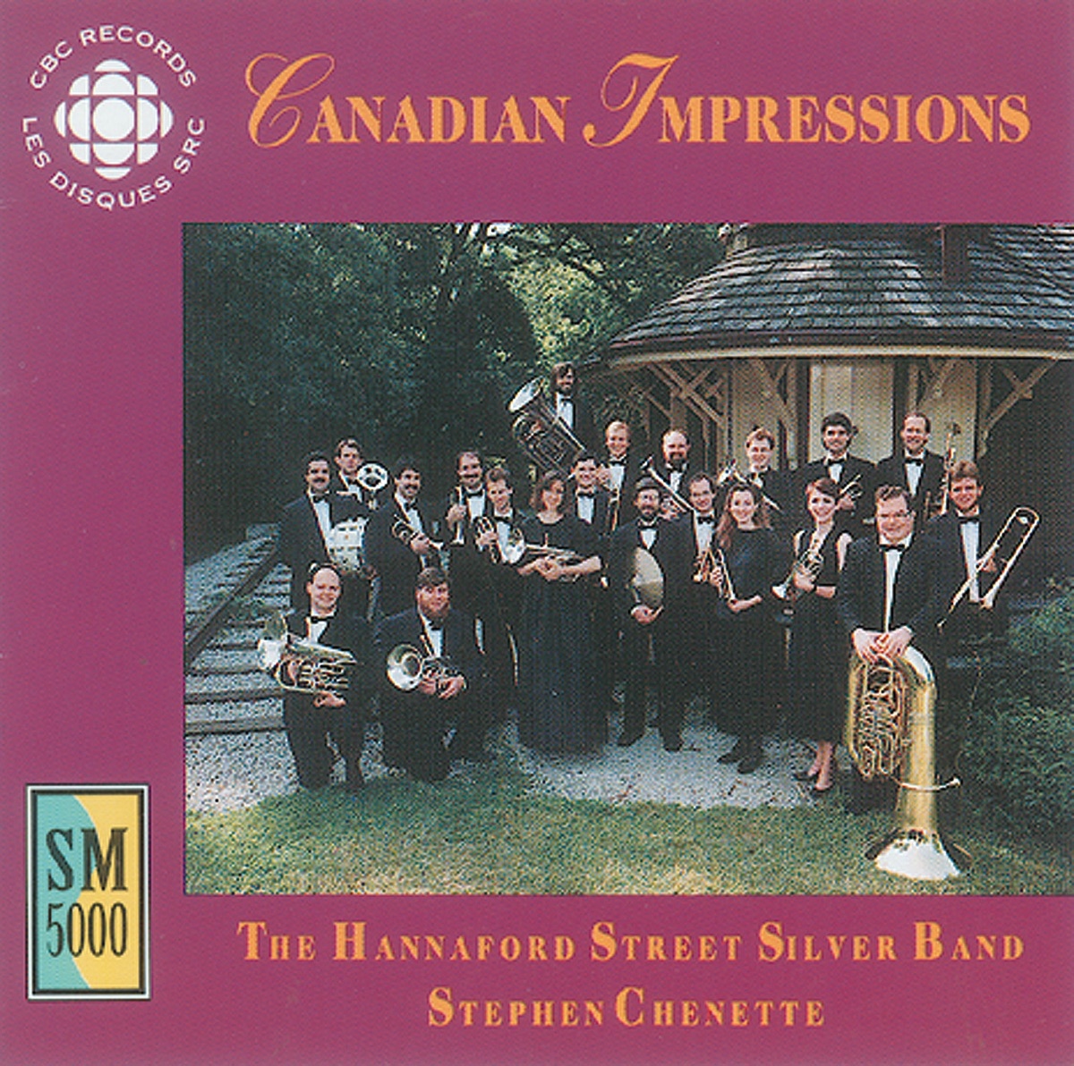 Canadian Impressions by Stephen Chenette, Hannaford Street Silver Band & Curtis Metcalf album cover