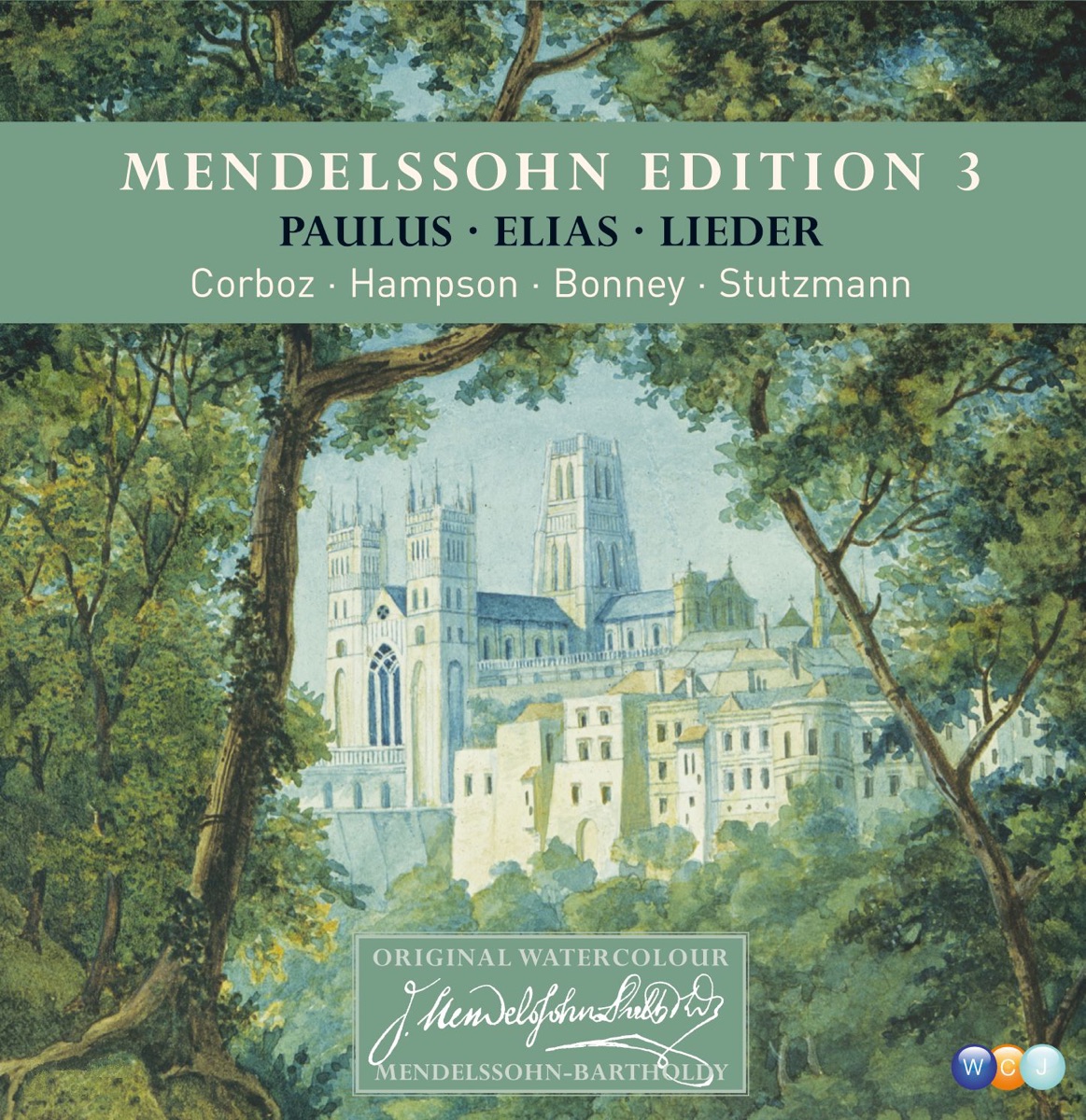 Mendelssohn Edition, Vol. 3: Oratorios & Lieder by Gulbenkian Chorus of Lisbon, Gulbenkian Orchestra & Michel Corboz album cover