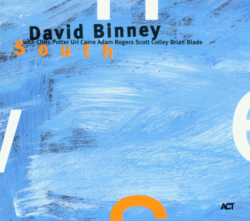 South by David Binney album cover