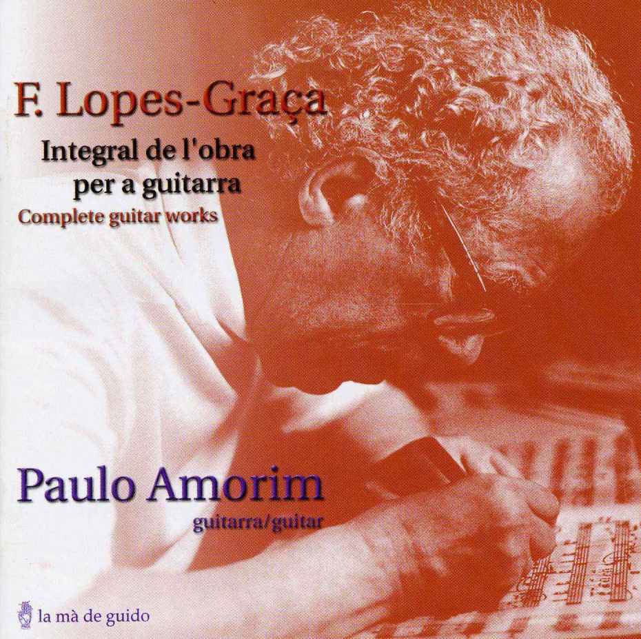 Lopes-Graça: Complete Guitar Works by Paulo Amorim album cover