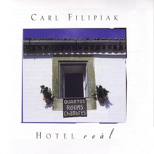 Hotel Reál by Carl Filipiak album cover
