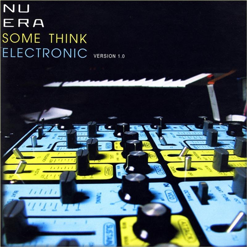 Some Think Electronic - EP by Nu Era album cover