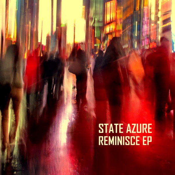 Reminisce - EP by State Azure album cover