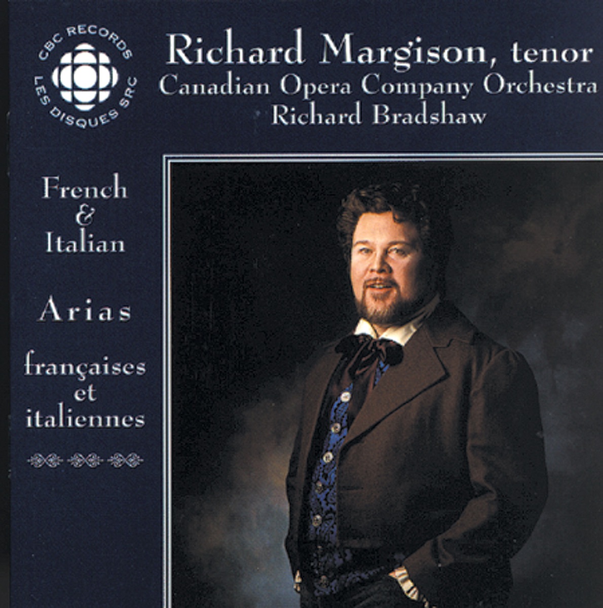 French and Italian Arias by Richard Margison, Richard Bradshaw & Canadian Opera Company Orchestra album cover