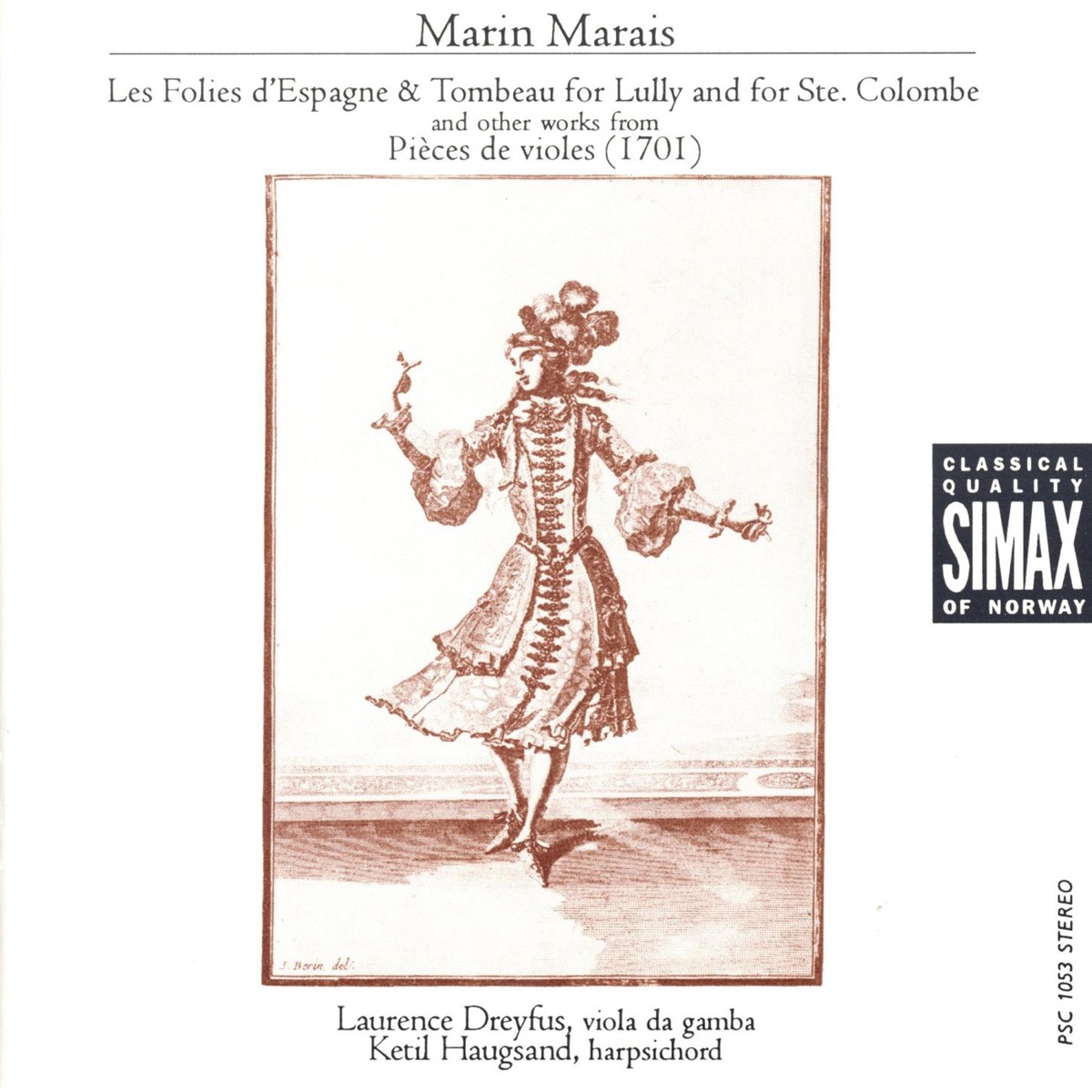 Marais: Les Foiles D'espagne & Tombeau for Lully and for Ste. Colombe by Ketil Haugsand & Laurence Dreyfus album cover
