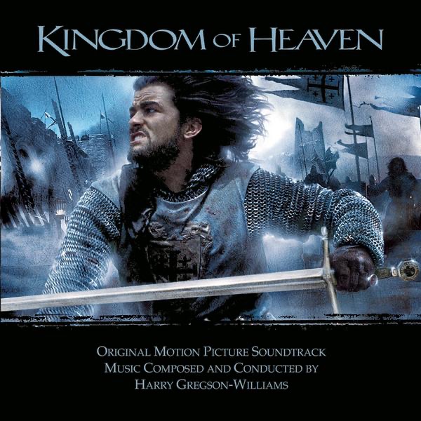 Kingdom of Heaven (Original Motion Picture Soundtrack) by Harry Gregson-Williams album cover