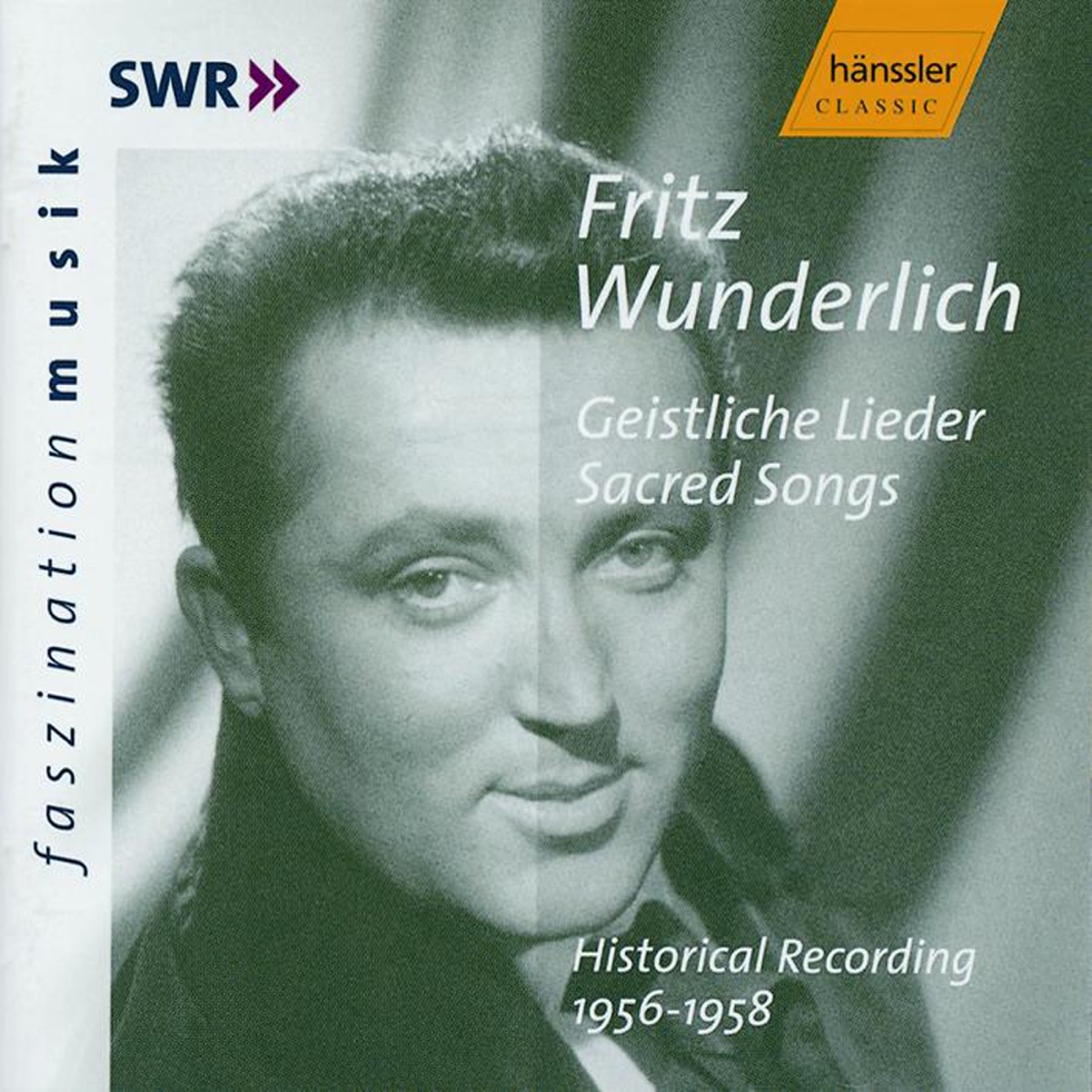 Wunderlich: Sacred Songs by Fritz Wunderlich, Bernhard Michaelis, Hermann Werdermann, Bertha Krimm, Rolf Oscher, Hermann Klaiss, Max Schulze, Fred Buck, Lisedore Praetorius, Margot Guilleaume, Hanne Münch, Marianne Klemm-Ott, Wolfgang Meyer, August Langenbeck & Fritz Fischer album cover