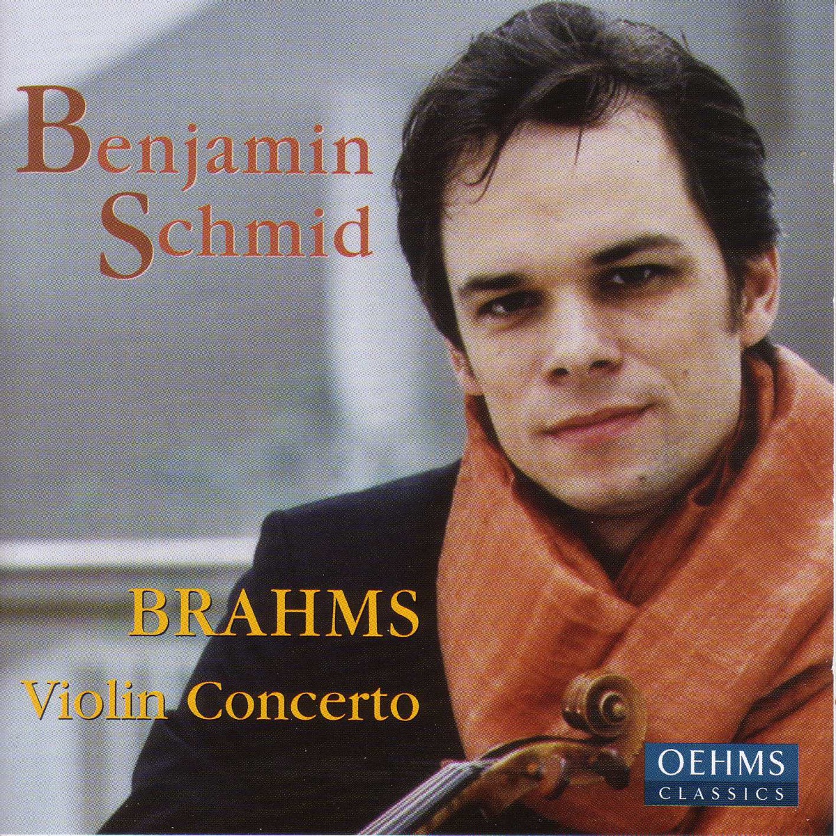 Brahms: Violin Concerto - Piano Quartet No. 3 by Benjamin Schmid, Cristian Mandeal, "George Enescu" Bucharest Philharmonic Orchestra & Pro Arte Quartet of Bucharest George Enescu Philharmonic Orchestra album cover