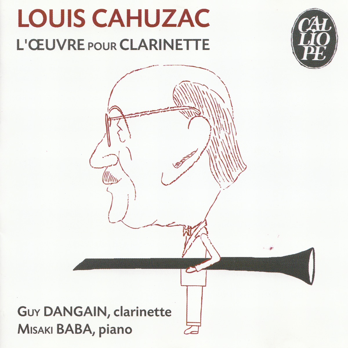 Cahuzac: L'oeuvre pour clarinette by Guy Dangain & Misaki Baba album cover