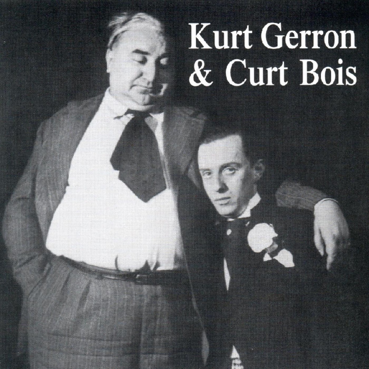 Kurt Gerron & Curt Bois by Curt Bois & Kurt Gerron album cover