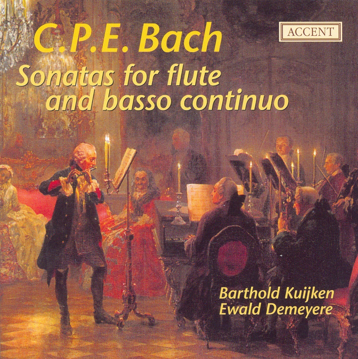 C.P.E. Bach: Flute Sonatas by Barthold Kuijken & Ewald Demeyere album cover
