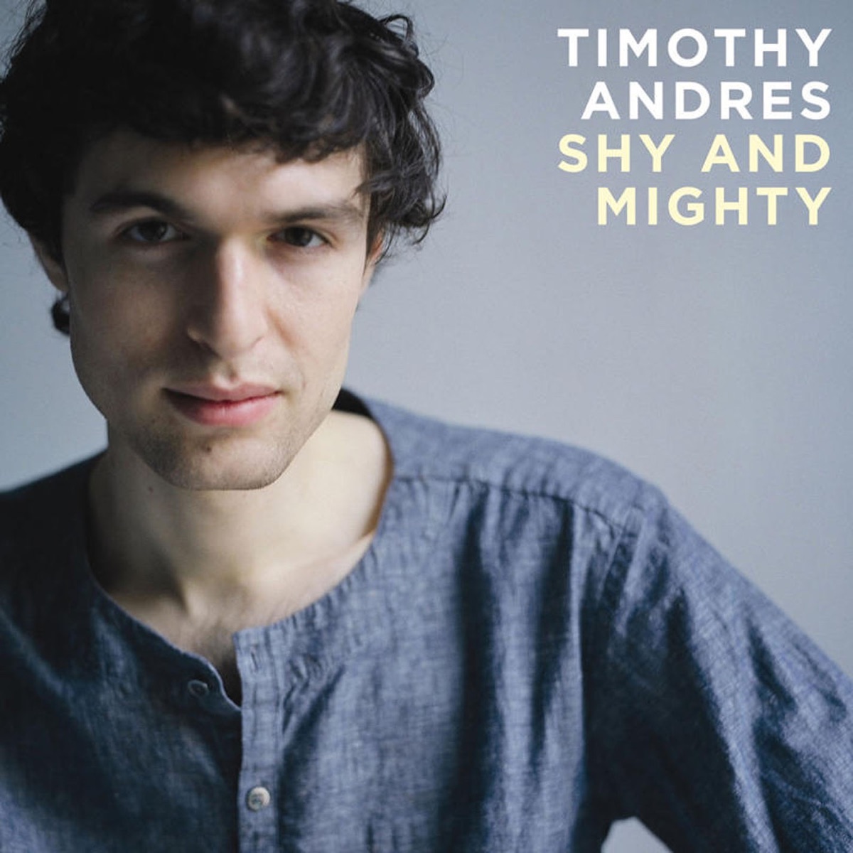 Shy and Mighty (feat. David Kaplan) by Timo Andres album cover
