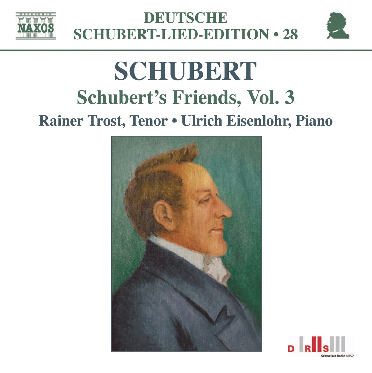 Schubert: Lied Edition 28 - Friends, Vol. 3 by Rainer Trost & Ulrich Eisenlohr album cover