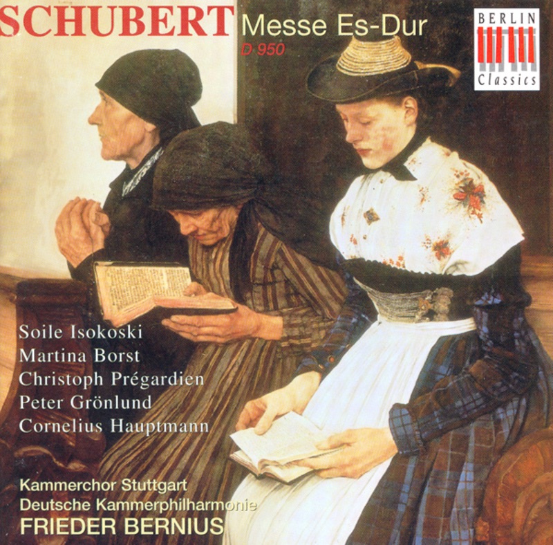 Franz Schubert: Mass No. 6 (Bernius) by Frieder Bernius, The Deutsche Kammerphilharmonie Bremen, Christoph Prégardien, Cornelius Hauptmann, Martina Borst, Peter Grønlund, Soile Isokoski & Stuttgart Chamber Choir album cover