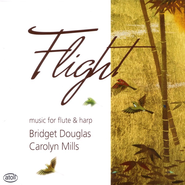 Flight (Music for Flute & Harp) by Bridget Douglas, Carolyn Mills & Gareth Farr album cover
