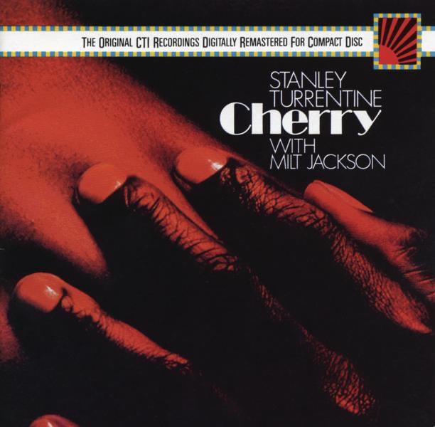 Cherry by Stanley Turrentine & Milt Jackson album cover