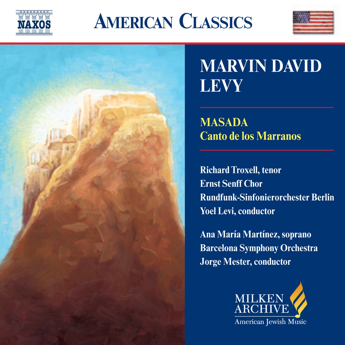Levy: Masada - Canto de los Marranos by Jorge Mester, Ana Maria Martinez, Orquestra Simfònica de Barcelona i Nacional de Catalunya, Kenneth Kiesler, BBC Singers, Vale Rideout, Richard Troxell, Rundfunk-Sinfonieorchester Berlin, Yoel Levi & Ernst Senff Chor album cover