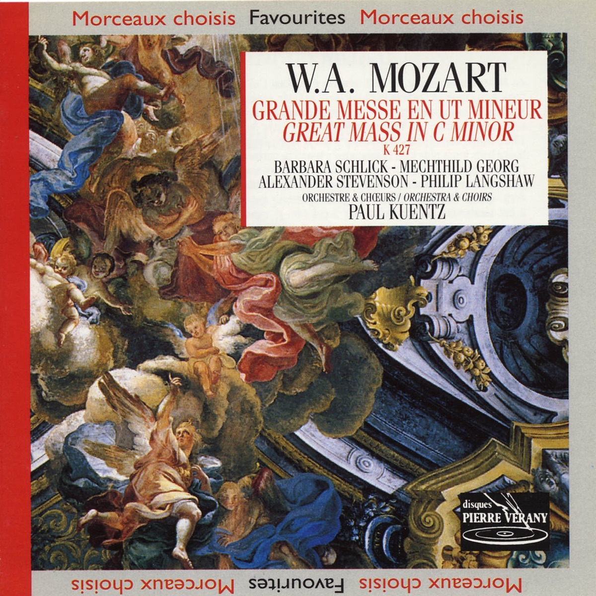 Mozart : Grande Messe en ut mineur, K 427 by Orchestre & Chorale Paul Kuentz, Barbara Schlick, Mechthild Georg, Alexander Stevenson & Philip Langshaw album cover