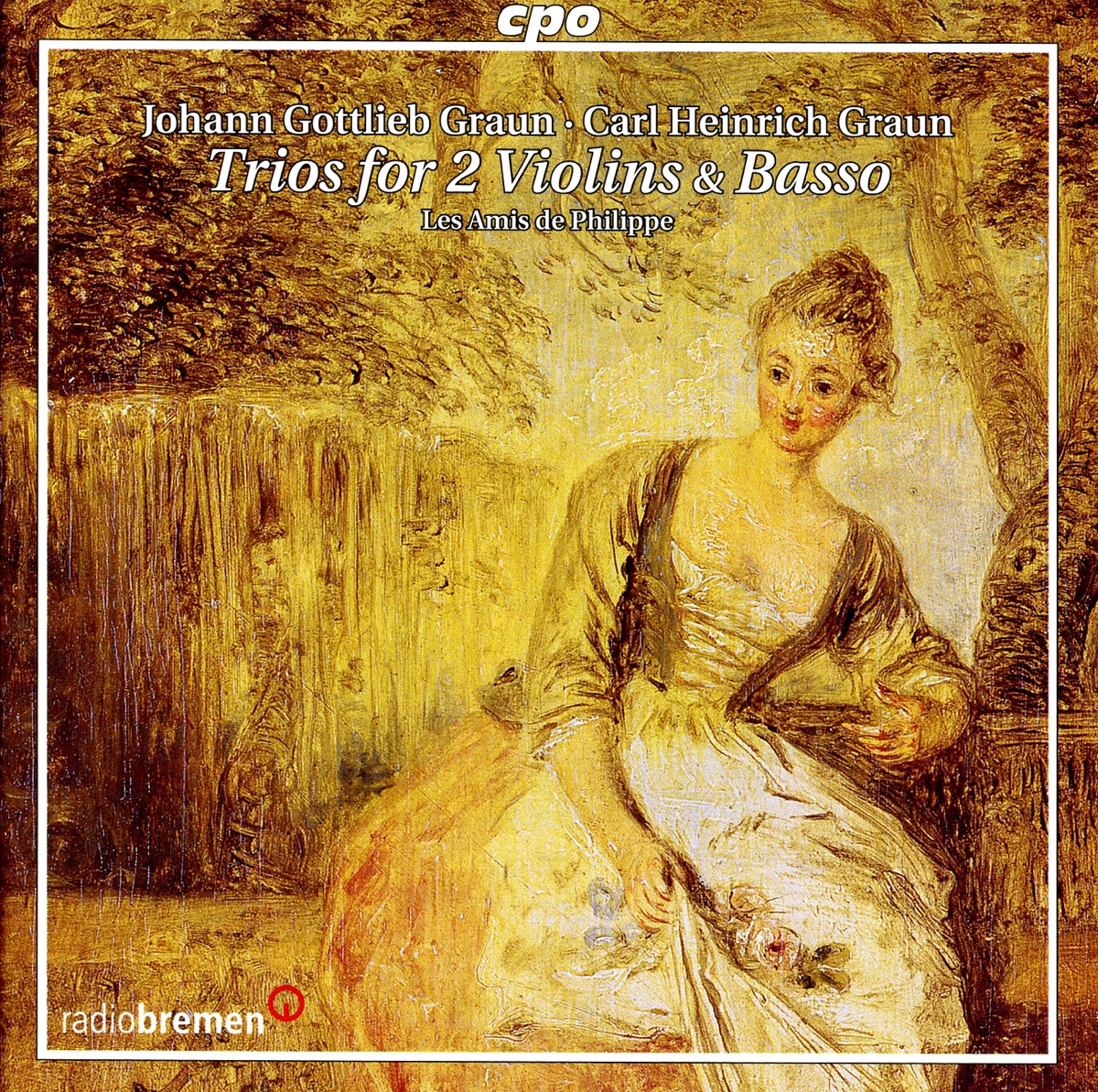 Graun, J.G. - Graun, C.H.: Trios for 2 Violins and Basso Continuo (Les Amis De Philippe) by Les Amis de Philippe album cover