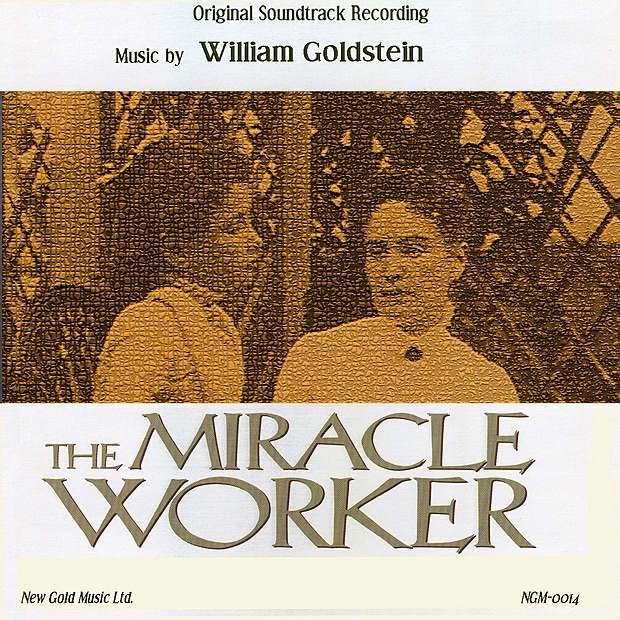 The Miracle Worker (Original Soundtrack) by William Goldstein album cover