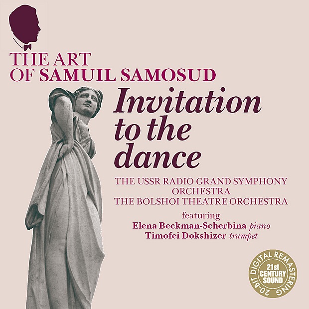 The Art of Samuil Samosud: Invitation to the Dance by USSR Radio Grand Symphony Orchestra, Bolshoi Theatre Orchestra, Elena Berkman-Scherbina, Timofei Dokshizer & Samuil Samosud album cover