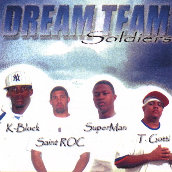Dream Team Soldiers by Dream Team album cover