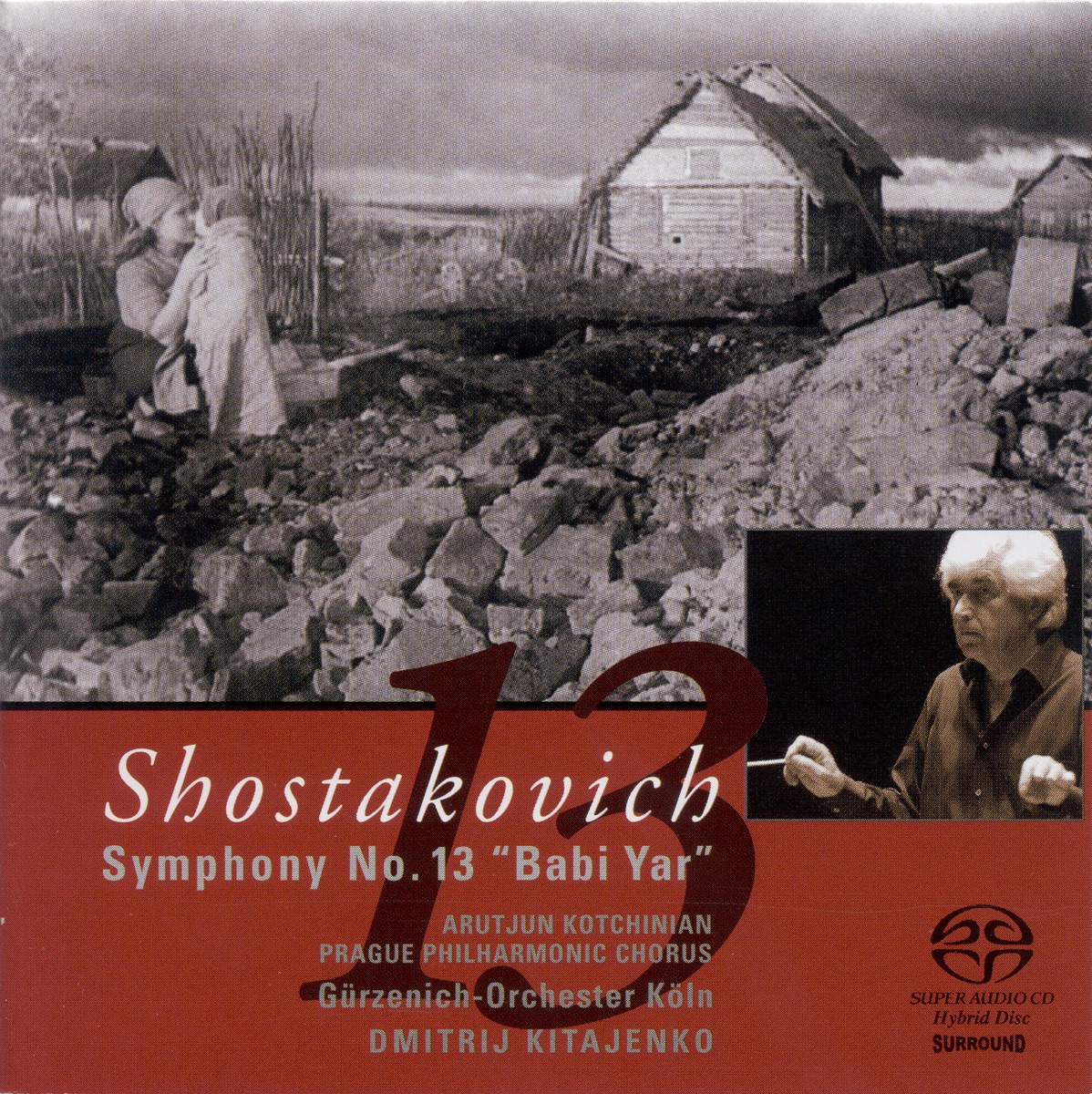 Shostakovich: Symphony No. 13 by Prague Philharmonic Chorus, Dmitri Kitayenko & Cologne Gurzenich Orchestra album cover